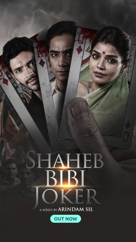 Shaheb Bibi Joker 2024 S01 Complete Bengali ORG Watch & Download